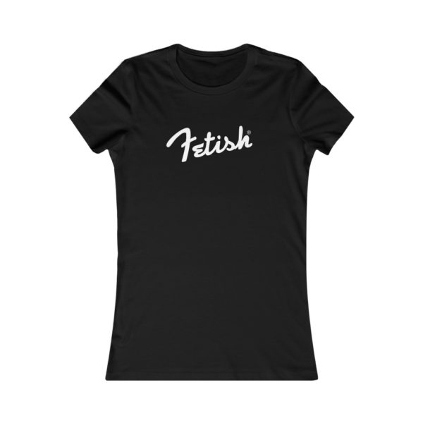 Women's "Fetish" Tee - Image 3