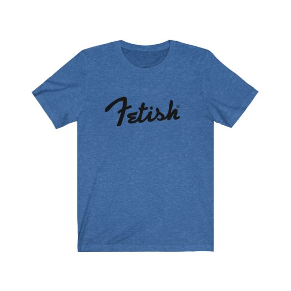 Unisex "Fetish" Short Sleeve Tee - Image 9