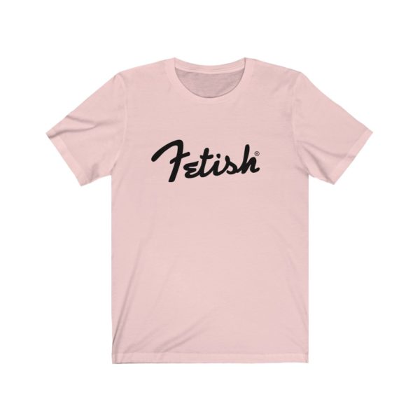 Unisex "Fetish" Short Sleeve Tee - Image 3